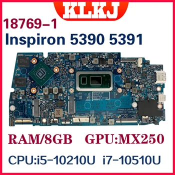 Dinzi 18769-1 Материнская плата для ноутбука Dell Inspiron 5391 Vostro 5391 Материнская плата С графическим процессором i5-10210U i7-10510U 8 ГБ оперативной памяти MX250-V2G
