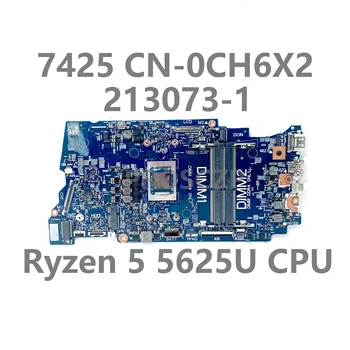 Для Dell Inspiron 7425 CN-0CH6X2 0CH6X2 CH6X2 Материнская Плата Ноутбука 213073-1 С процессором Ryzen 5 5625U 100% Полностью Работает Хорошо