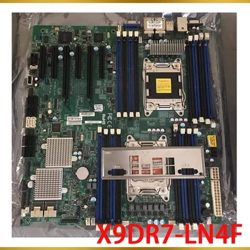 Для серверной материнской платы Supermicro семейства LGA2011 E5-2600 C602 ECC DDR3 PCI-E3.0 SATA3 SAS2 IPMI2.0 USB2.0 X9DR7-LN4F