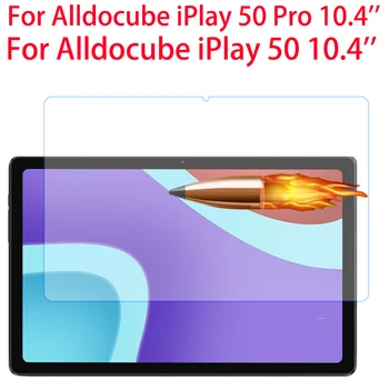 Пленка из закаленного стекла 9H Для Alldocube iPlay 50 iPlay50 Pro 10,4-дюймовый Протектор Экрана Для Защитных Пленок Alldocube iPlay 50 Pro